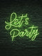 Led Neon Sign "Let's Party"
