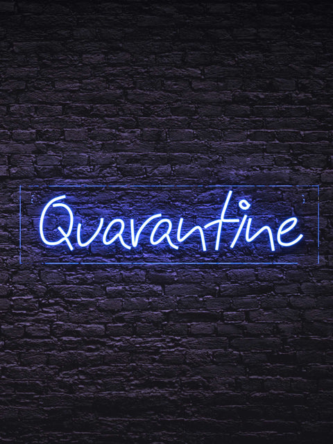 Led Neon Sign "Quarantine"