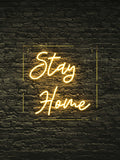 Led Neon Sign "Stay Home"