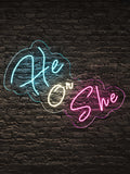 He Or She LED Neon Sign